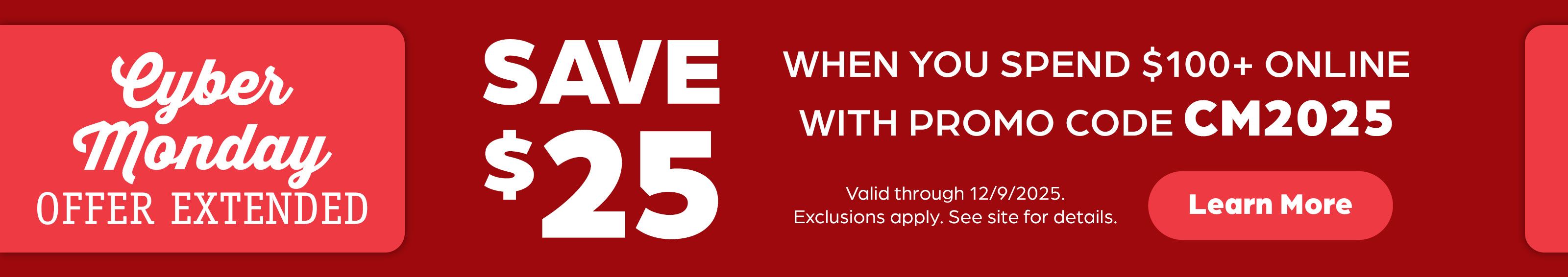 Exclusive Online Offer - Save $25 Off $100+ online